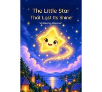 The Little Star That Lost It's Shine