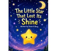 The Little Star That Lost It's Shine