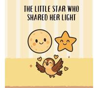 The Little Star Who Shared Her Light