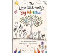 The Little Stick Family's Big Adventure