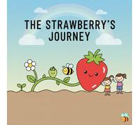 The Little Strawberry’s Big Journey: A Color & Learn Adventure
