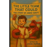 The Little Team That Could: The Story of Jamie Swift