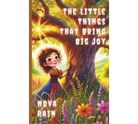 The Little Things That Bring Big Joy