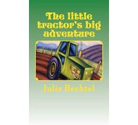 The little tractor's big adventure