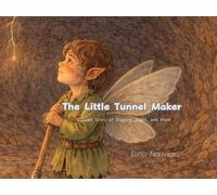 The Little Tunnel Maker