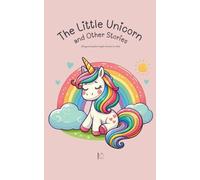 The Little Unicorn and Other Stories: Bilingual Swedish-English Stories for Kids