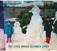 The Little Unsaid December Songs (CD) Album Digipak