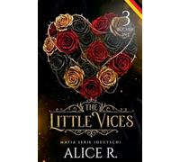 The Little Vices: Mafia Serie, 3 Bücher in 1! (Deutsch): 0