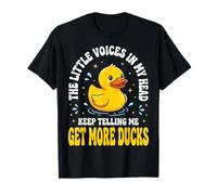 The Little Voices in My Head Keep Telling Me Get More Ducks Maglietta