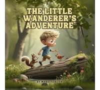 The Little Wanderer’s Adventure