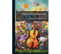 The Little Warrior