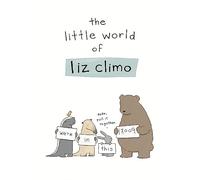 The Little World of Liz Climo by Climo, Liz