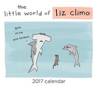 The Little World of Liz Climo 2017 Day-to-Day Calendar by Liz Climo (2016-07-12)