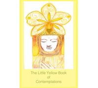 The Little Yellow Book of Contemplations