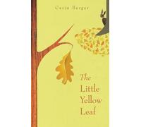 The Little Yellow Leaf: A Picture Book About Fall, Friendship, and Courage for Kids (Ages 4-8)