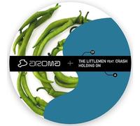 The Littlemen Feat. Crash - Holding On - Aroma - AROMA 059