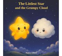 The Littlest Star and the Grumpy Cloud