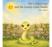 The Littlest Star and the Lonely Little Snake