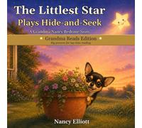 The Littlest Star Plays Hide-and-Seek: Grandma Reads Edition