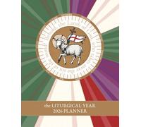The Liturgical Year 2026 Planner