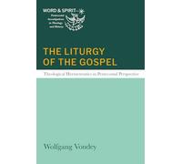 The Liturgy of the Gospel