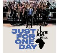 The Live Aid Musical - Original Cast - Just for One Day: The Live Aid Musical