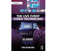 The Live Event Video Technician