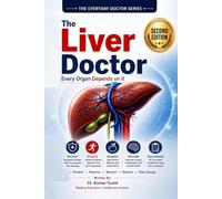 The Liver Doctor: Every Organ Depends on It: 39