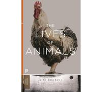 J. M. Coetzee The Lives of Animals (Tascabile) Princeton Classics
