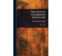 The Lives of Celebrated Travellers