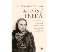 The Lives of Freda: The Political - Whitehead Andrew