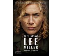 Antony Penrose The Lives of Lee Miller (Tascabile)