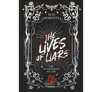 The Lives of Liars