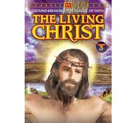 The Living Christ, Volume 3 (DVD) Will Wright Lawrence Dobkin Lowell Gilmore