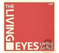 The Living Eyes Living Large (CD)