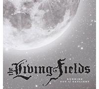 The Living Fields - Running Out of Daylight