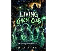 The Living Ghost Club
