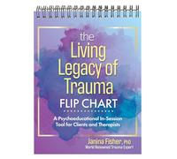 Janina Fisher The Living Legacy of Trauma Flip Chart (Poster)