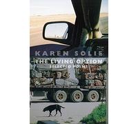 The Living Option: Selected Poems