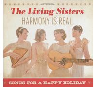 the Living Sisters Harmony Is Real (CD)