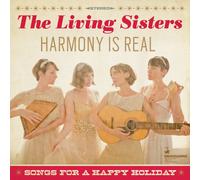 The Living Sisters Harmony Is Real: Songs for a Happy Holiday (Vinyl LP)