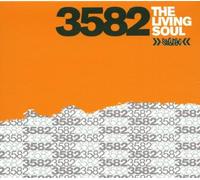 The Living Soul Ep by 3582 (2002-01-22)