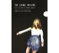 The Living Theatre (Tascabile) Lannan Translations Selection Series