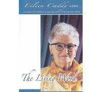 The Living Word by Eileen Caddy (1988-01-01)