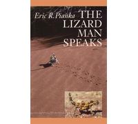 The Lizard Man Speaks - Pianka Eric R.