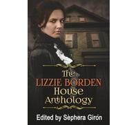 The Lizzie Borden House Anthology