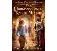 The Ljubljana Castle Knight Mystery: 77