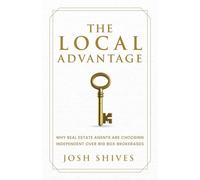The Local Advantage: Why Real Estate Agents are Choosing Independent over Big Box Brokerages