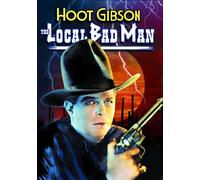 The Local Bad Man (DVD) Hooper Atchley Hoot Gibson
