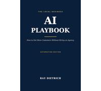 The Local Business AI Playbook: How to Get More Customers Without Hiring an Agency